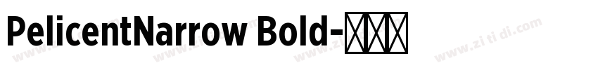 PelicentNarrow Bold字体转换